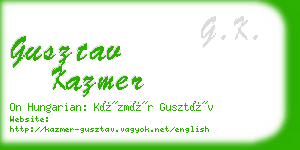 gusztav kazmer business card